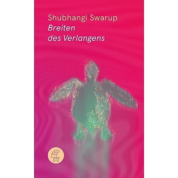 Breiten des Verlangens, Shubhangi Swarup