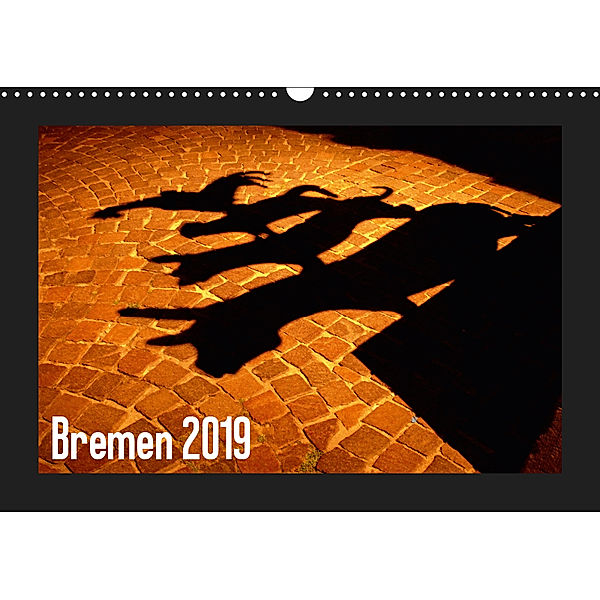Bremen 2019 (Wandkalender 2019 DIN A3 quer), Lucy M. Laube