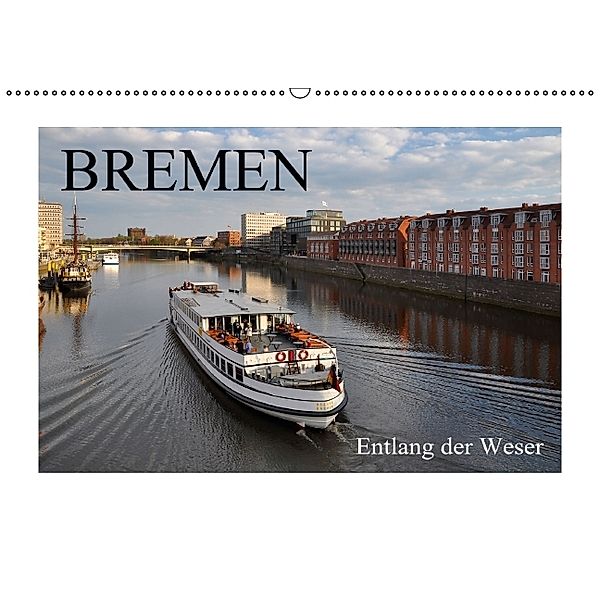 BREMEN/Entlang der Weser (Wandkalender 2014 DIN A2 quer), Herbert Boekhoff