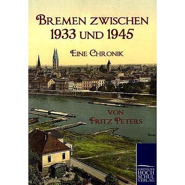 Bremen zwischen 1933 und 1945, Fritz Peters