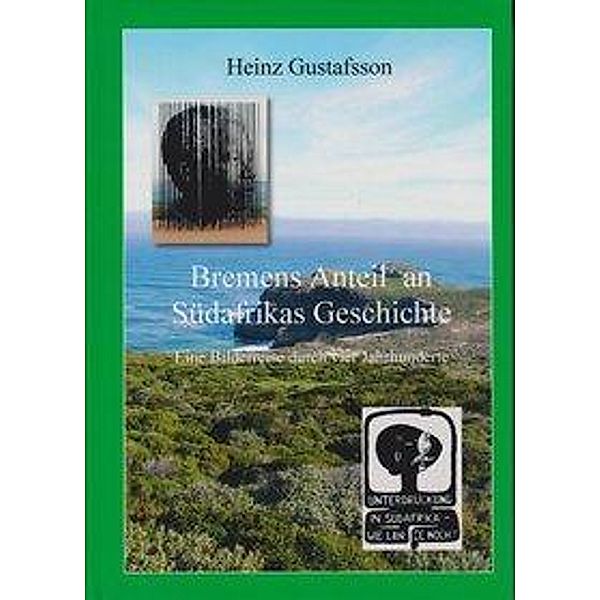 Bremens Anteil an Südafrikas Geschichte, Heinz Gustafsson