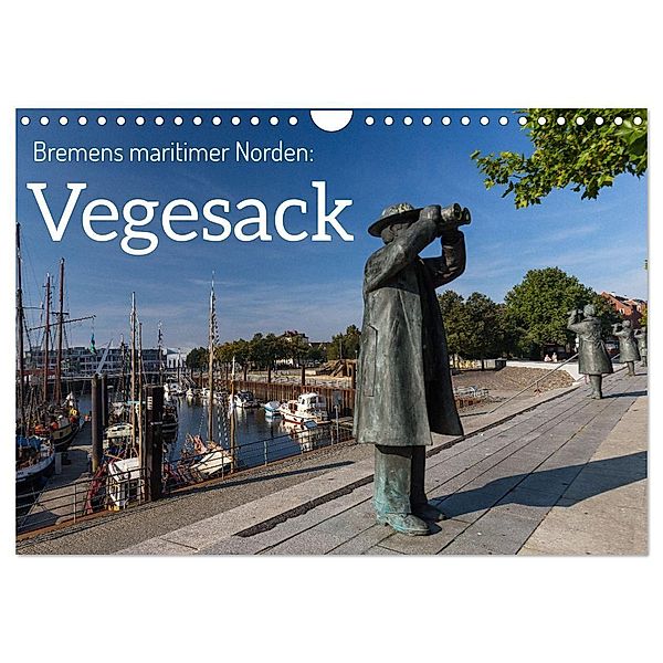 Bremens maritimer Norden: Vegesack (Wandkalender 2024 DIN A4 quer), CALVENDO Monatskalender, rsiemer