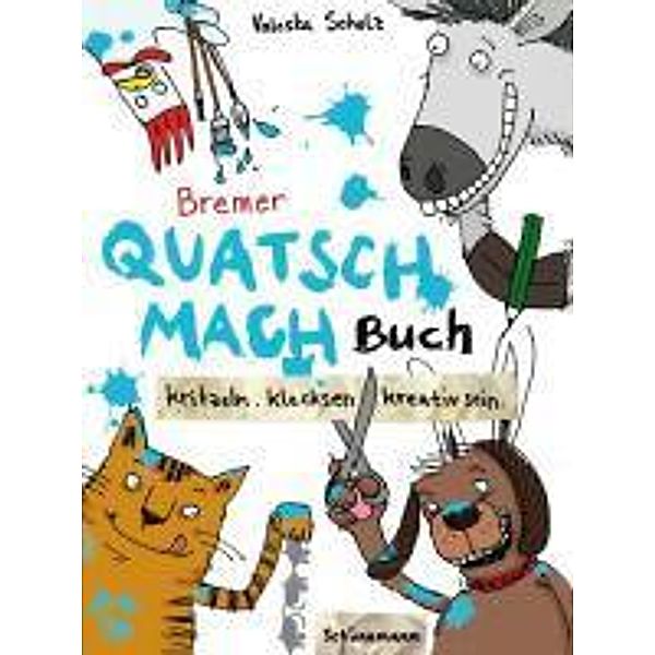 Bremer Quatsch-Mach-Buch, Valeska Scholz