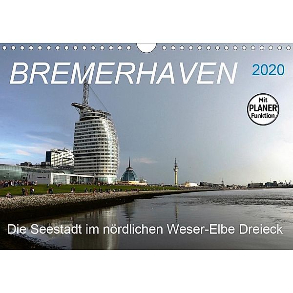 BREMERHAVEN - 2020 (Wandkalender 2020 DIN A4 quer), Günther Klünder