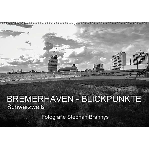 Bremerhaven - Blickpunkte Schwarzweiß (Wandkalender 2020 DIN A2 quer), Stephan Brannys