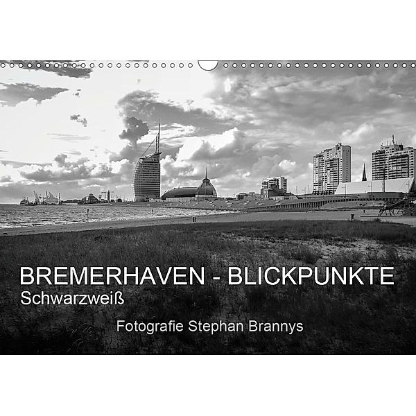 Bremerhaven - Blickpunkte Schwarzweiß (Wandkalender 2021 DIN A3 quer), Stephan Brannys