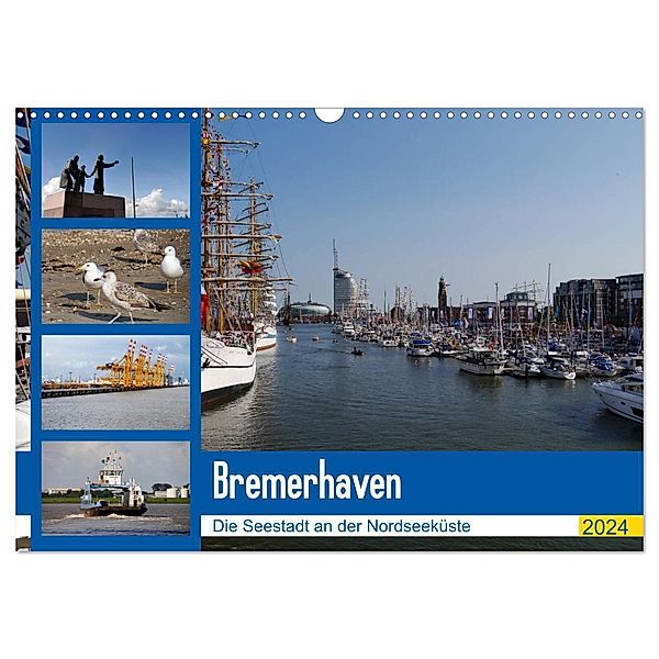 Bremerhaven. Die Seestadt an der Nordseeküste (Wandkalender 2024 DIN A3 quer), CALVENDO Monatskalender, Frank Gayde