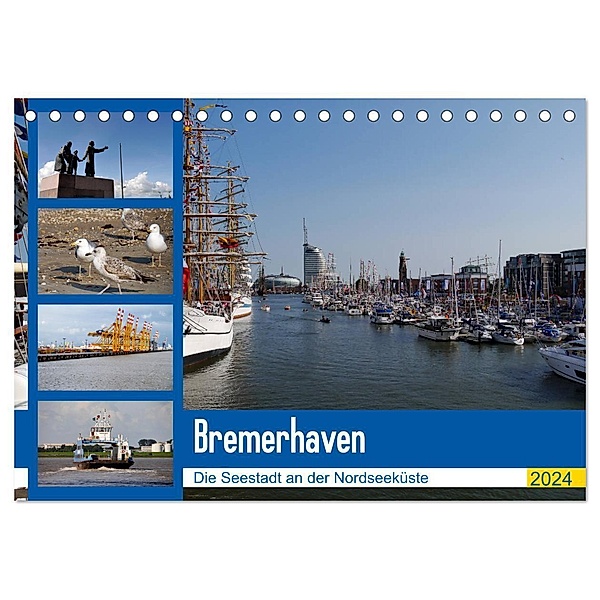 Bremerhaven. Die Seestadt an der Nordseeküste (Tischkalender 2024 DIN A5 quer), CALVENDO Monatskalender, Frank Gayde