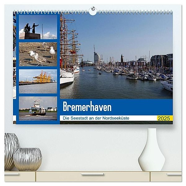 Bremerhaven. Die Seestadt an der Nordseeküste (hochwertiger Premium Wandkalender 2025 DIN A2 quer), Kunstdruck in Hochglanz, Calvendo, Frank Gayde