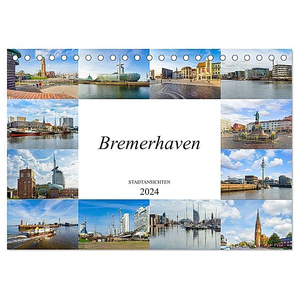 Bremerhaven Stadtansichten (Tischkalender 2024 DIN A5 quer), CALVENDO Monatskalender, Dirk Meutzner