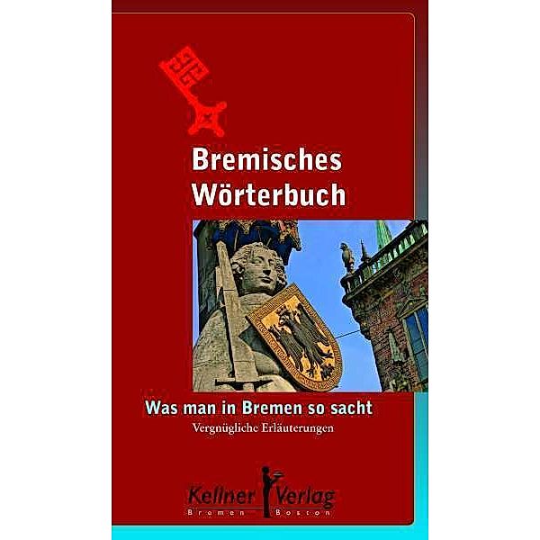 Bremisches Wörterbuch, Kellner Klaus