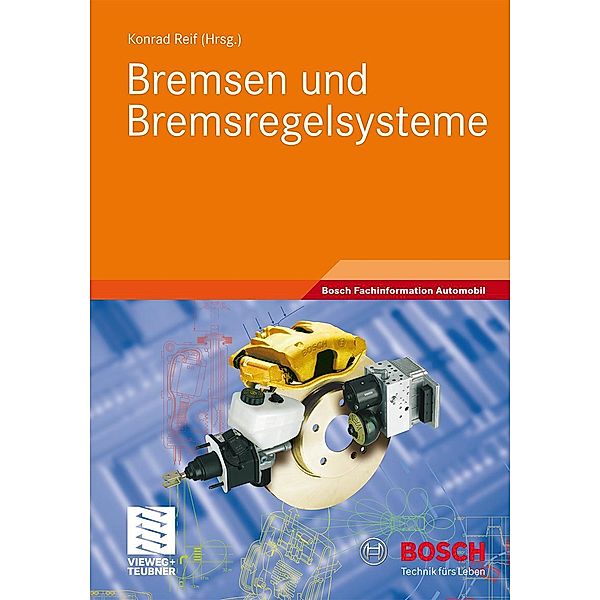 Bremsen und Bremsregelsysteme / Bosch Fachinformation Automobil