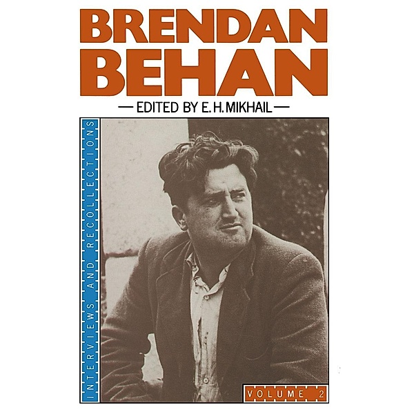 Brendan Behan / Interviews and Recollections