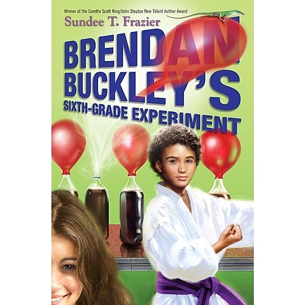 Brendan Buckley's Sixth-Grade Experiment, Sundee T. Frazier