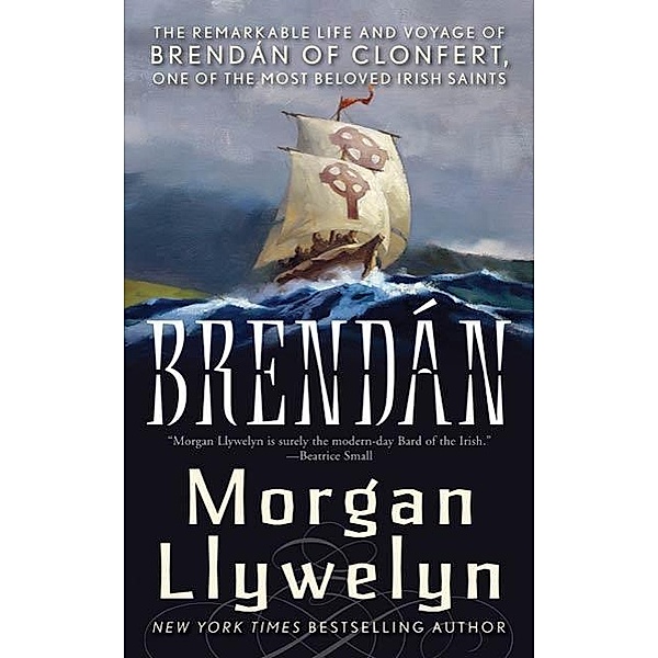 Brendan / Celtic World of Morgan Llywelyn Bd.4, Morgan Llywelyn