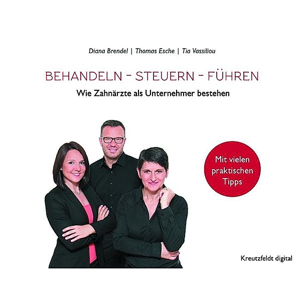 Brendel, D: Behandeln - Steuern - Führen, Diana Brendel, Thomas Esche, Tia Vassiliou