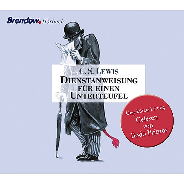 Brendow Hörbuch - Dienstanweisung für einen Unterteufel,4 Audio-CDs, C. S. Lewis
