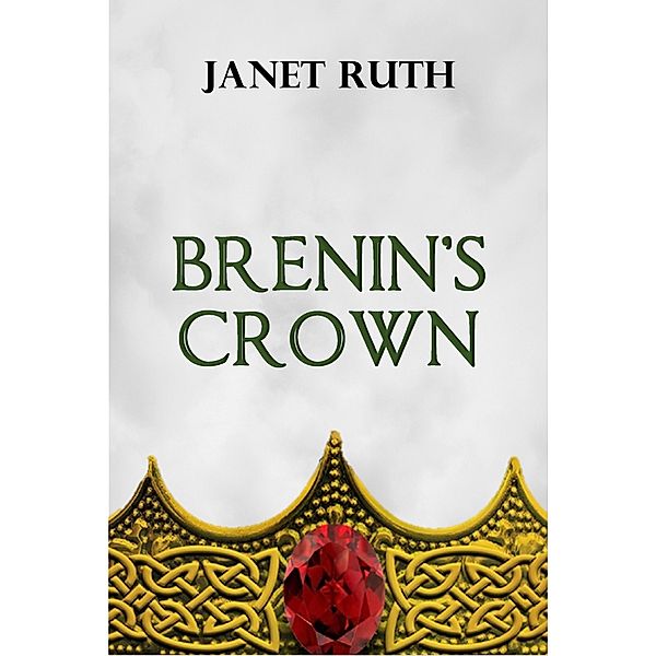 Brenin's Crown, Janet Ruth