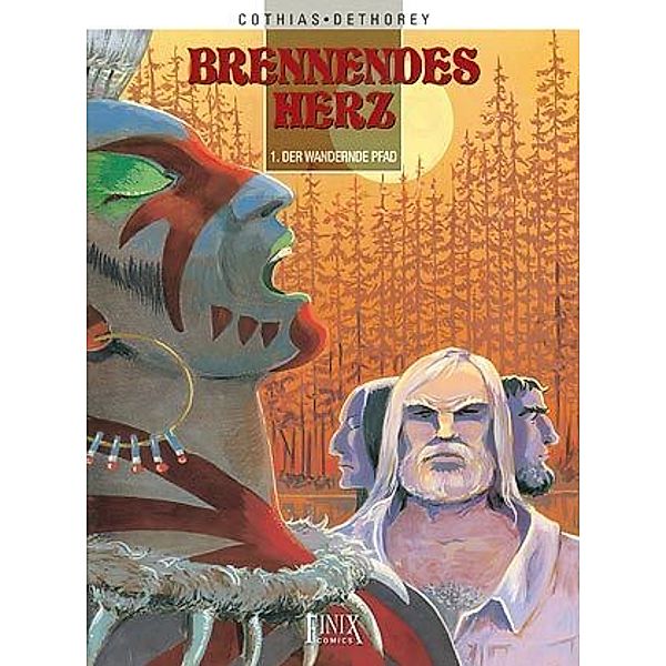 Brennende Herzen / Der Wanderpfad, Patrick Cothias, Jean-Paul Dethory