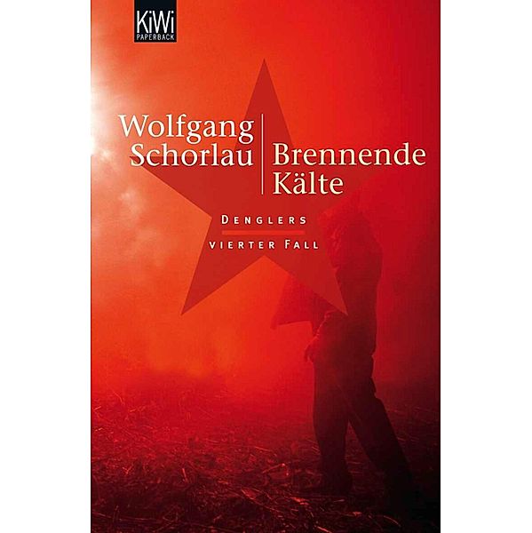 Brennende Kälte / Georg Dengler Bd.4, Wolfgang Schorlau