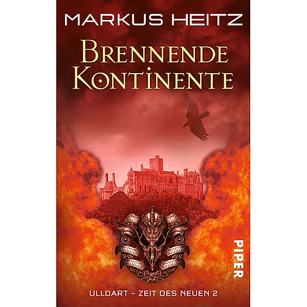 Brennende Kontinente / Ulldart - Zeit des Neuen Bd.2, Markus Heitz