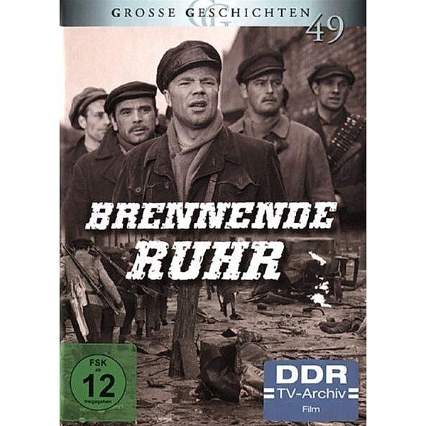 Brennende Ruhr - Grosse Geschichten (DDR TV-Archiv)