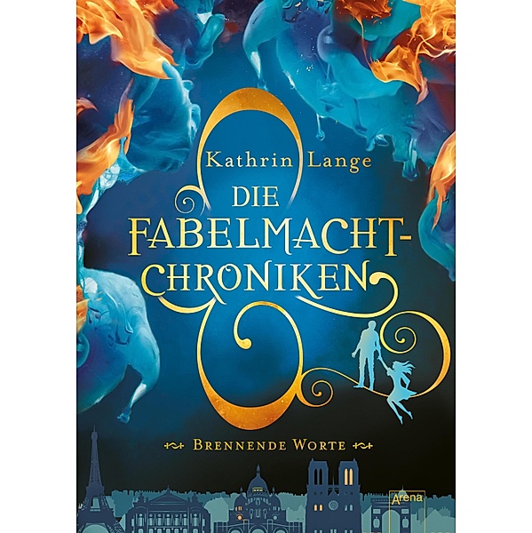 Brennende Worte / Die Fabelmacht-Chroniken Bd.2, Kathrin Lange