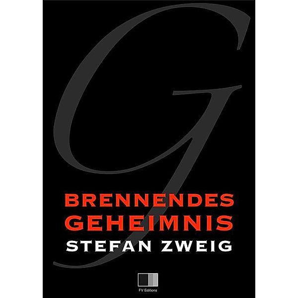 Brennendes Geheimnis, Stefan Zweig