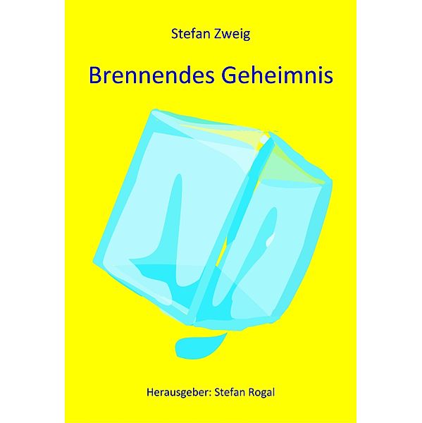 Brennendes Geheimnis, Stefan Zweig