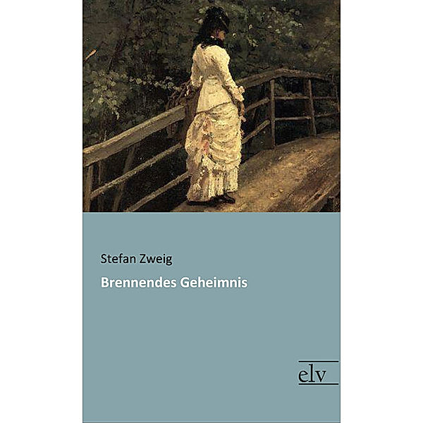 Brennendes Geheimnis, Stefan Zweig