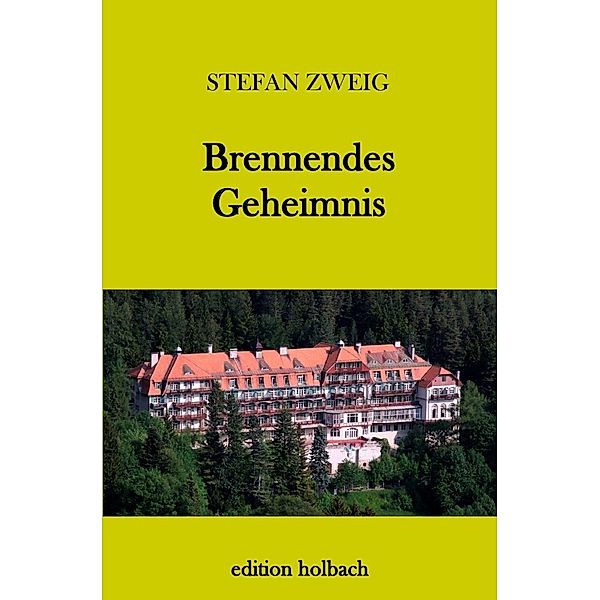 Brennendes Geheimnis, Stefan Zweig