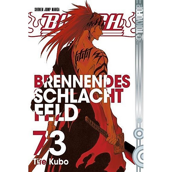 Brennendes Schlachtfeld / Bleach Bd.73, Tite Kubo