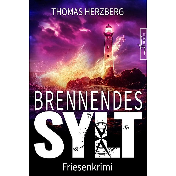 Brennendes Sylt / Hannah Lambert ermittelt Bd.10, Thomas Herzberg