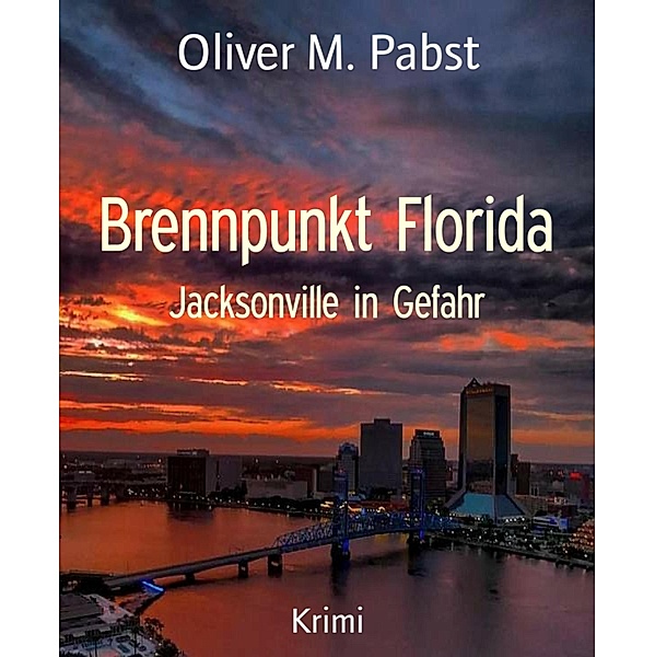 Brennpunkt Florida, Oliver M. Pabst