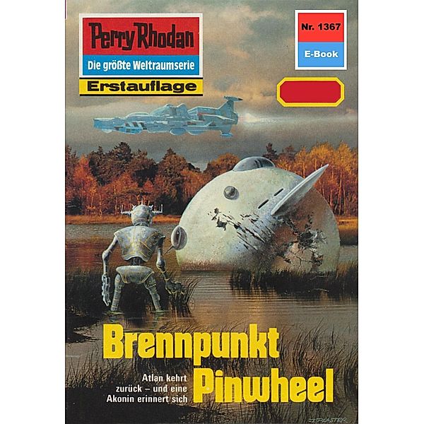 Brennpunkt Pinwheel (Heftroman) / Perry Rhodan-Zyklus Tarkan Bd.1367, H. G. Ewers