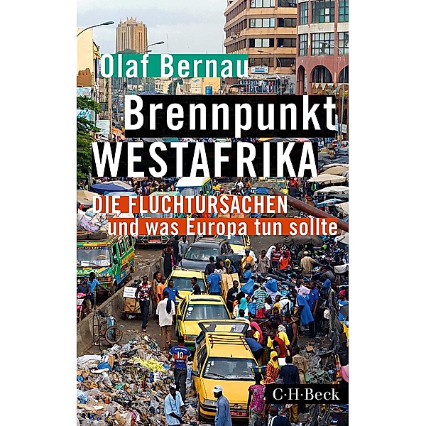 Brennpunkt Westafrika / Beck Paperback Bd.6456, Olaf Bernau