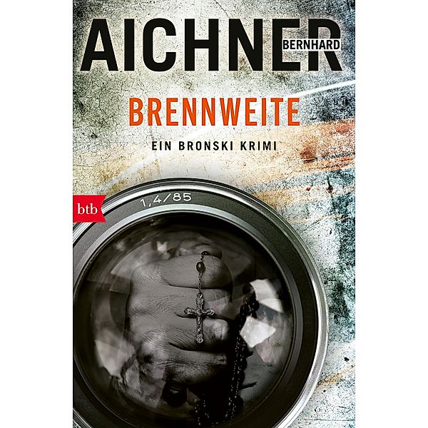 Brennweiter / David Bronski Bd.3, Bernhard Aichner