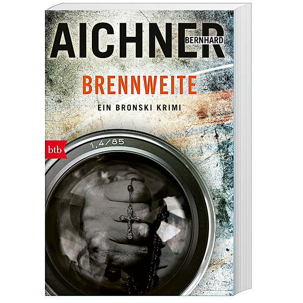 Brennweiter / David Bronski Bd.3, Bernhard Aichner