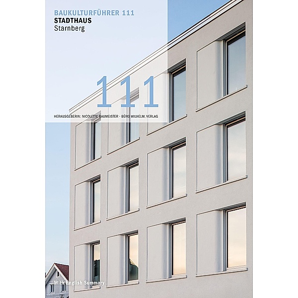 Bresan, U: Baukulturführer 111 - Stadthaus, Starnberg, Uwe Bresan