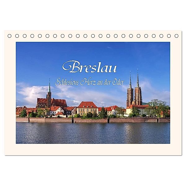 Breslau - Schlesiens Herz an der Oder (Tischkalender 2025 DIN A5 quer), CALVENDO Monatskalender, Calvendo, LianeM