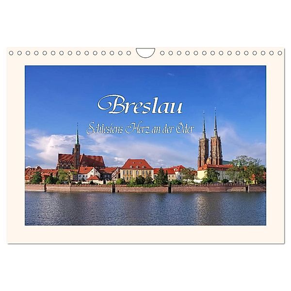 Breslau - Schlesiens Herz an der Oder (Wandkalender 2024 DIN A4 quer), CALVENDO Monatskalender, LianeM