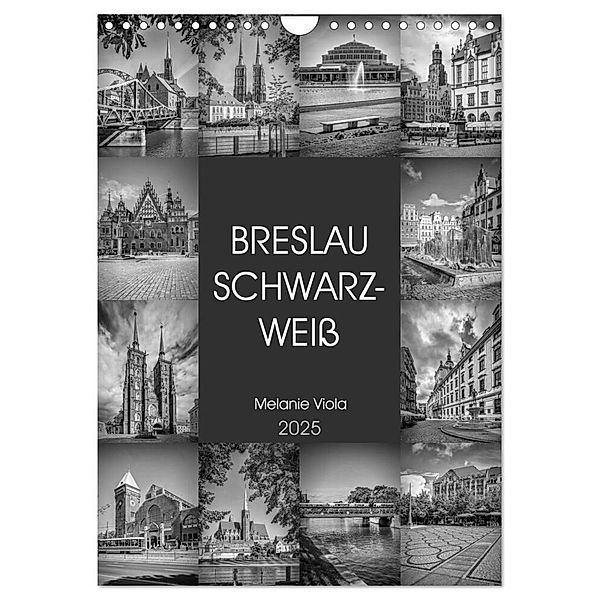 BRESLAU SCHWARZWEIß (Wandkalender 2025 DIN A4 hoch), CALVENDO Monatskalender, Calvendo, Melanie Viola