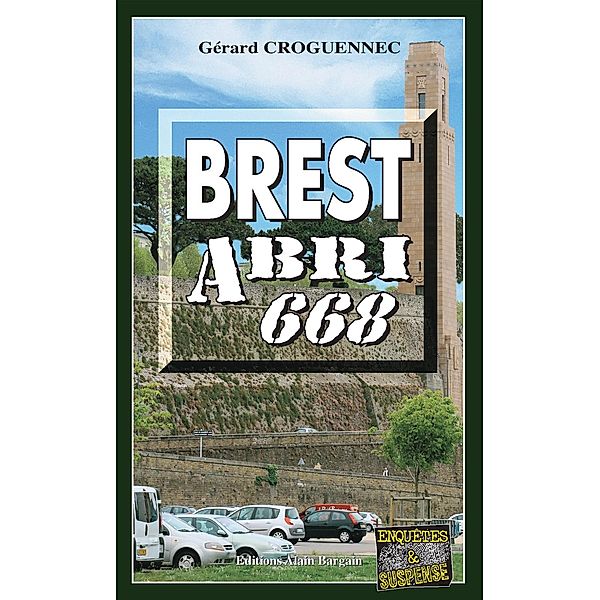Brest Abri 668, Gérard Croguennec
