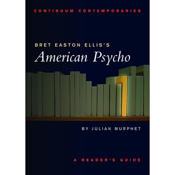 Bret Easton Ellis's American Psycho, Julian Murphet