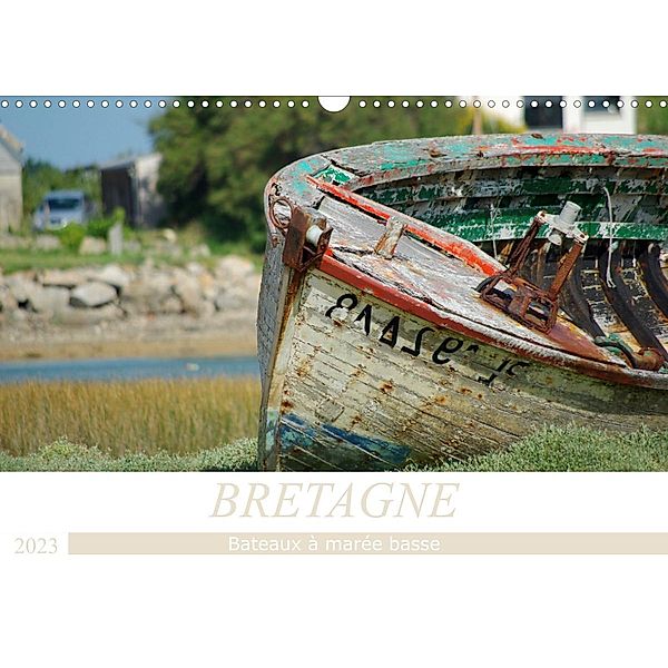 BRETAGNE Bateaux à marée basse (Calendrier mural 2023 DIN A3 horizontal), Jérôme Aupeix