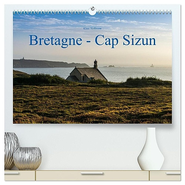 Bretagne - Cap Sizun (hochwertiger Premium Wandkalender 2024 DIN A2 quer), Kunstdruck in Hochglanz, Klaus Hoffmann