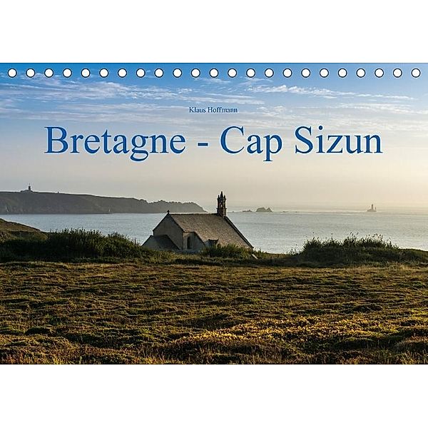 Bretagne - Cap Sizun (Tischkalender 2017 DIN A5 quer), Klaus Hoffmann