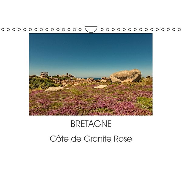 Bretagne - Côte de Granite Rose (Wandkalender 2018 DIN A4 quer) Dieser erfolgreiche Kalender wurde dieses Jahr mit gleic, Beat Bregenzer