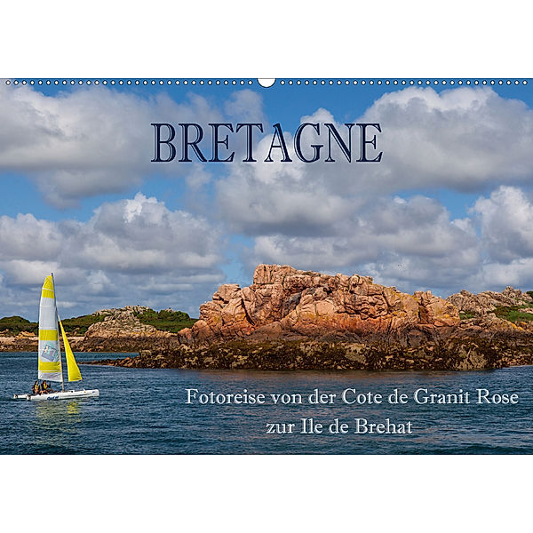Bretagne - Fotoreise von der Cote de Granit Rose zur Ile de Brehat (Wandkalender 2020 DIN A2 quer), Hans Pfleger