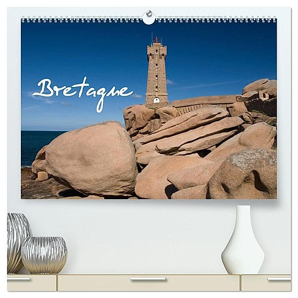 Bretagne (hochwertiger Premium Wandkalender 2024 DIN A2 quer), Kunstdruck in Hochglanz, Frauke Scholz